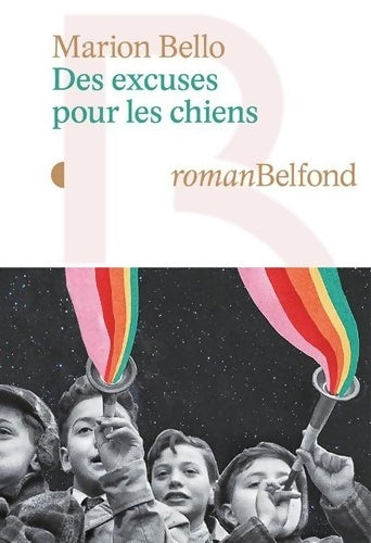 Livrenpoche : Des excuses pour les chiens - Marion Bello - Livre
