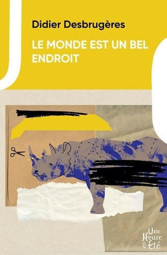 Livrenpoche : Le monde est un bel endroit - Didier Desbrugères - Livre
