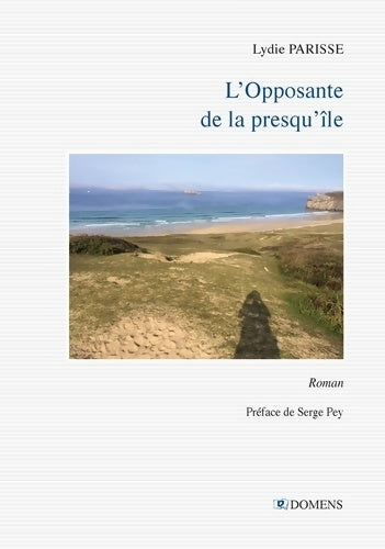 Livrenpoche : L'opposante de la presqu'île - Lydie Parisse - Livre