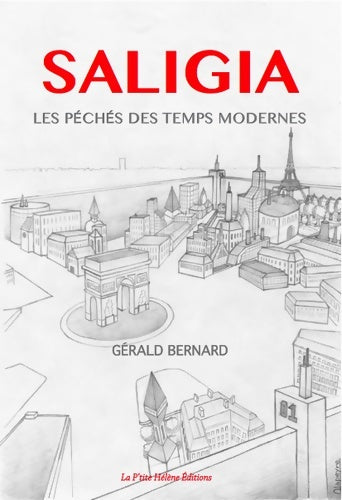 Livrenpoche : Saligia : Les péchés des temps modernes - Gérald Bernard - Livre