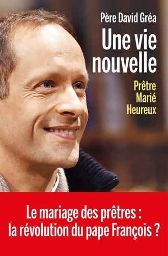 Livrenpoche : Une vie nouvelle - David Grea - Livre