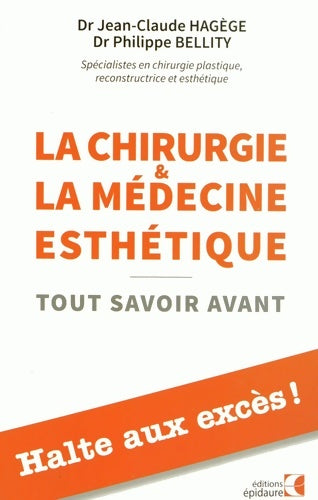 Livrenpoche : La chirurgie & la médecine esthétique : Tout savoir avant - Jean-Claude Hagège - Livre