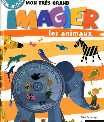 Livrenpoche : Mon très grand imagier - les animaux - Britta Teckentrup - Livre