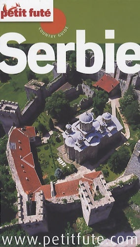 Livrenpoche : Petit futé serbie - Dominique Auzias - Livre