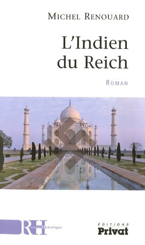 Livrenpoche : L'indien du reich roman - Michel Renouard - Livre