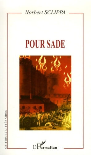 Livrenpoche : Pour sade - Norbert Sclippa - Livre