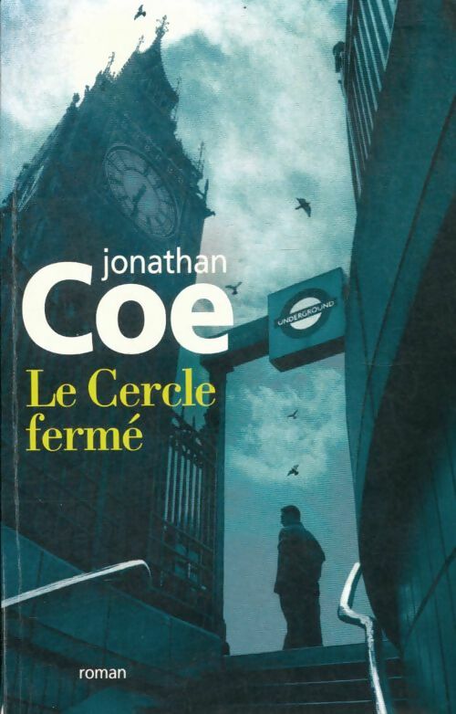 Livrenpoche : Le cercle fermé - Jonathan Coe - Livre