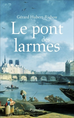 Livrenpoche : Le pont des larmes - Gérard Hubert-Richou - Livre