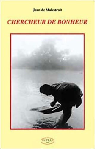 Livrenpoche : Chercheur de bonheur - Jean De Malestroit - Livre