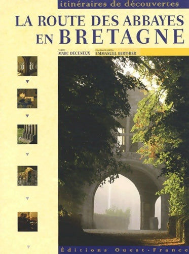 Livrenpoche : La route des abbayes en Bretagne - Marc Deceneux - Livre