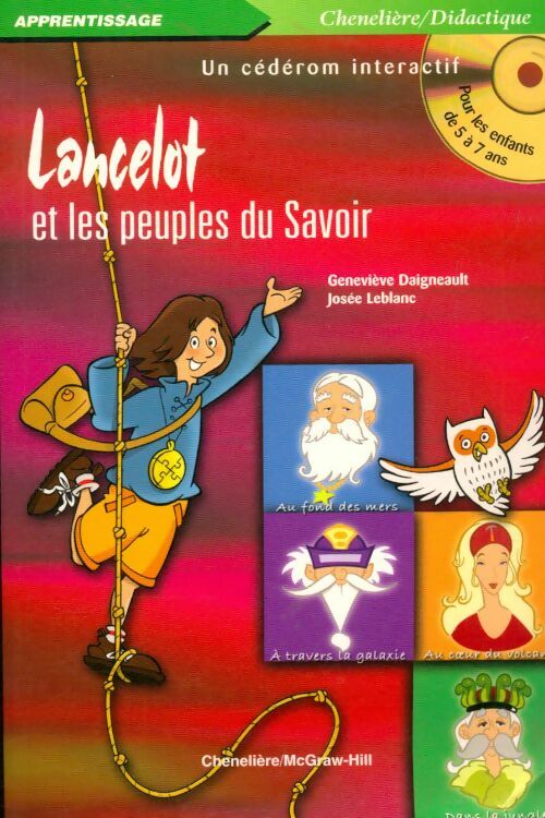 Livrenpoche : Lancelot et les peuples du savoir - Geneviève Daigneault - Livre