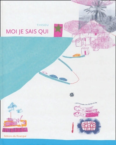 Livrenpoche : Moi je sais qui - Thisou - Livre