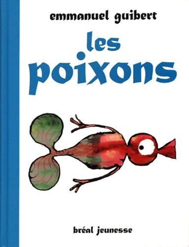 Livrenpoche : Les poixons - Emmanuel Guibert - Livre