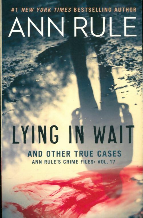 Livrenpoche : Lying in wait - Ann Rule - Livre