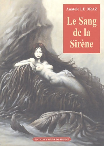 Livrenpoche : Le sang de la sirène - Anatole Le Braz - Livre