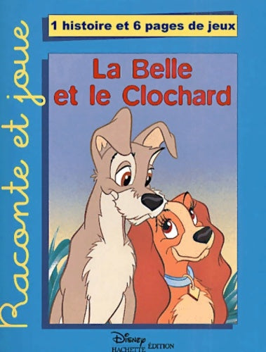Livrenpoche : La belle et le clochard - Walt Disney - Livre