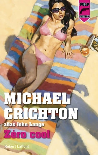 Livrenpoche : Zéro cool - Michael Crichton - Livre
