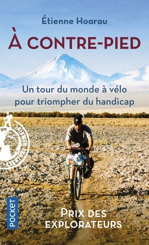 Livrenpoche : A contre-pied : Vélo handicap et rencontres autour du monde - Etienne Hoarau - Livre