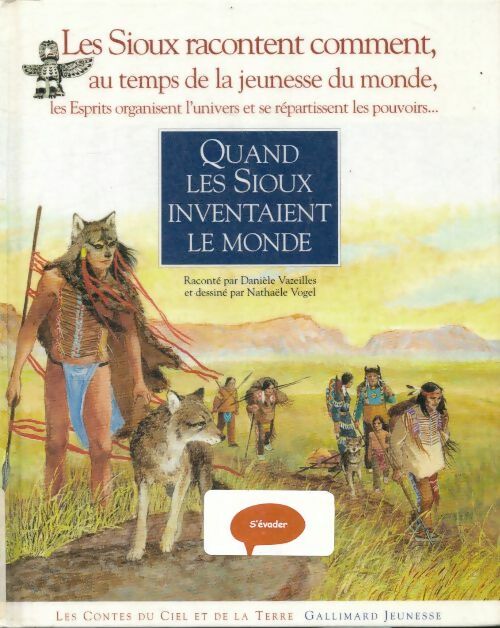 Livrenpoche : Quand les sioux inventaient le monde - Danièle Vazeilles - Livre