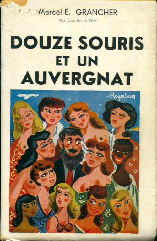 Livrenpoche : Douze souris et un auvergnat - Marcel-E. Grancher - Livre