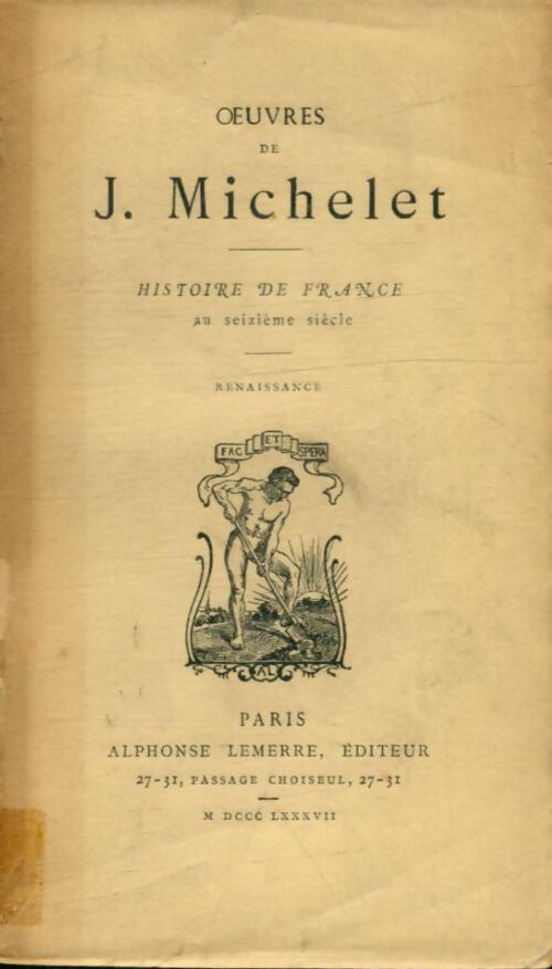 Livrenpoche : Histoire de France au XVIe siècle : Renaissance - Jules Michelet - Livre