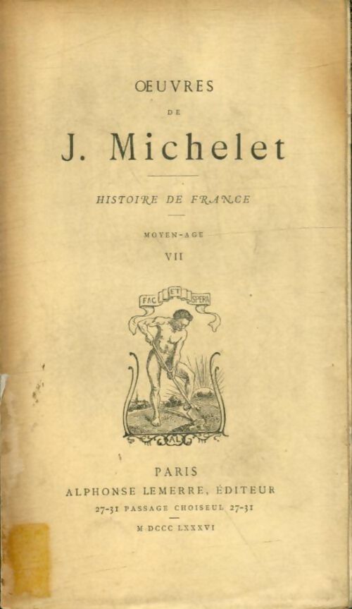 Livrenpoche : Histoire de France Moyen-Age Tome VII - Jules Michelet - Livre