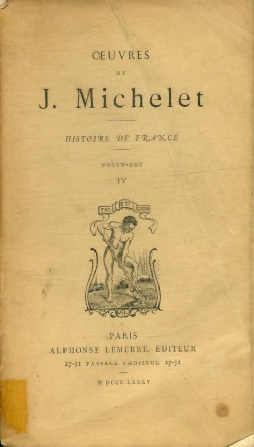 Livrenpoche : Histoire de France Moyen-Age Tome IV - Jules Michelet - Livre