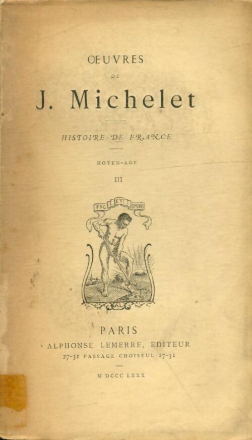 Livrenpoche : Histoire de France Moyen-Age Tome III - Jules Michelet - Livre