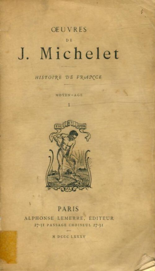 Livrenpoche : Histoire de France Moyen-Age Tome I - Jules Michelet - Livre