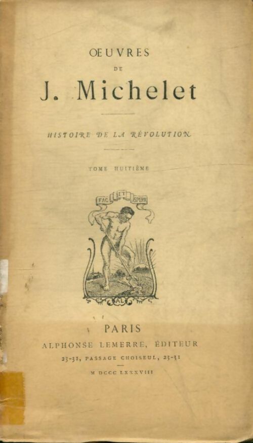 Livrenpoche : Histoire de la révolution Tome VIII - Jules Michelet - Livre