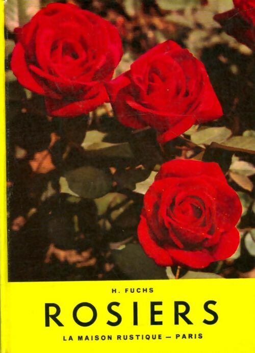 Livrenpoche : Rosiers - Henry Fuchs - Livre