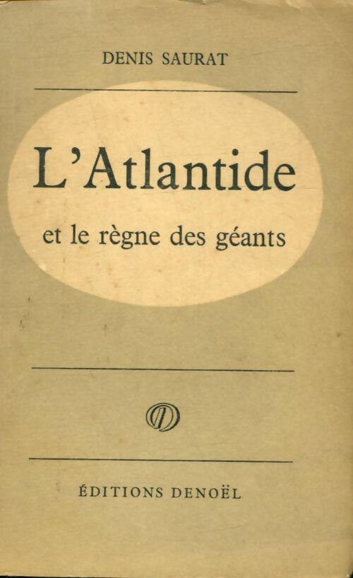 Livrenpoche : L'Atlantide et le règne des géants - Denis Saurat - Livre