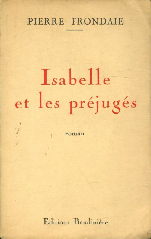 Livrenpoche : Isabelle et les préjugés - Pierre Frondaie - Livre