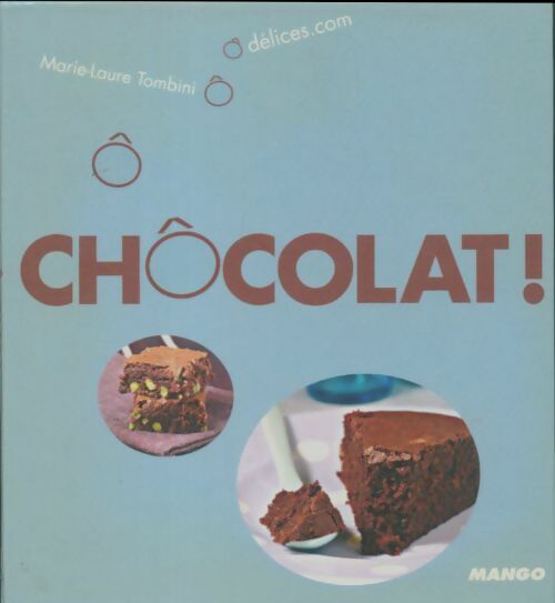 Livrenpoche : Chôcolat ! - Marie-Laure Tombini - Livre