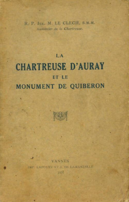 Livrenpoche : La chartreuse d'Auray et le monument de Quiberon - Le Clech - Livre