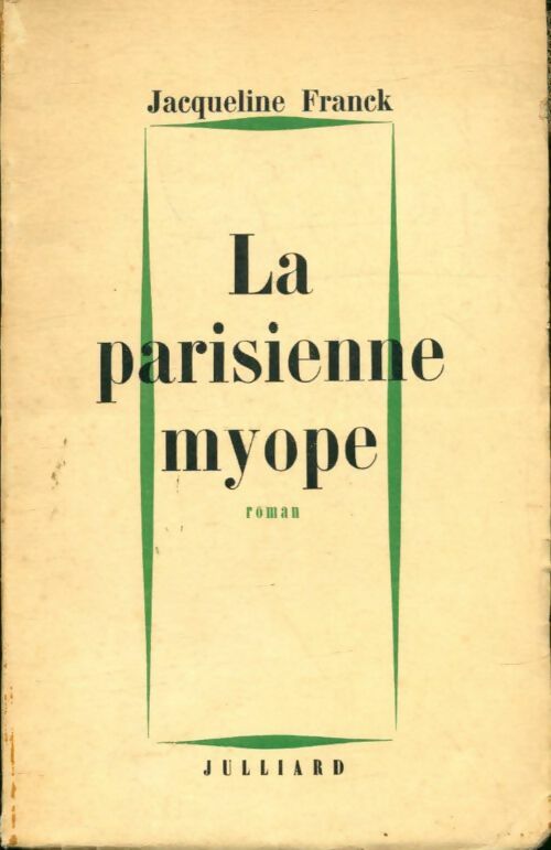 Livrenpoche : La parisienne myope - Jacqueline Franck - Livre