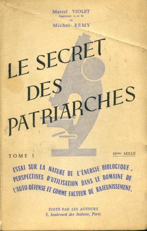Livrenpoche : Le secret des patriarche Tome I - Marcel Violet - Livre