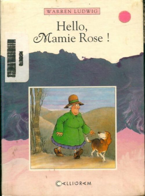Livrenpoche : Hello, Mamie Rose ! - Mark A. Ludwig - Livre