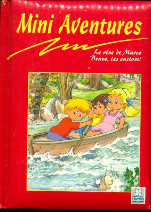 Livrenpoche : Le rêve de Marco / Bravo, les castors - Xxx - Livre