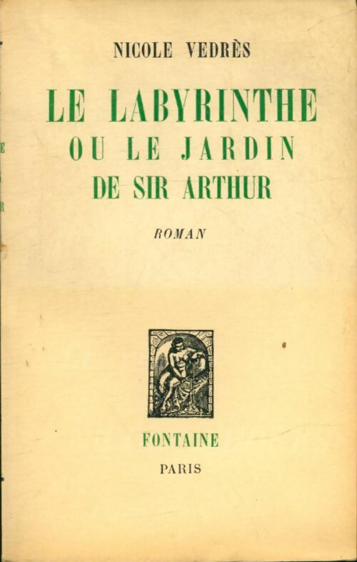 Livrenpoche : Le labyrinthe ou le jardin de sir Arthur - Nicole Vedrès - Livre