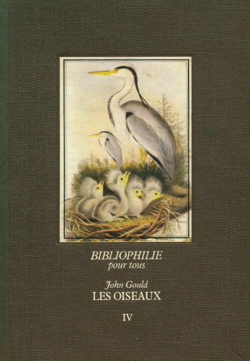 Livrenpoche : Les oiseaux Tome IV - John Gould - Livre