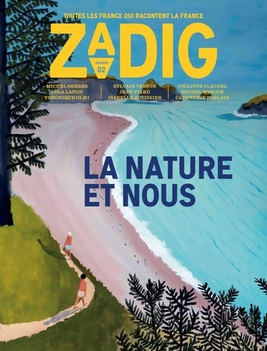 Livrenpoche : Zadig n°2 : La nature et nous - Eric Fottorino - Livre