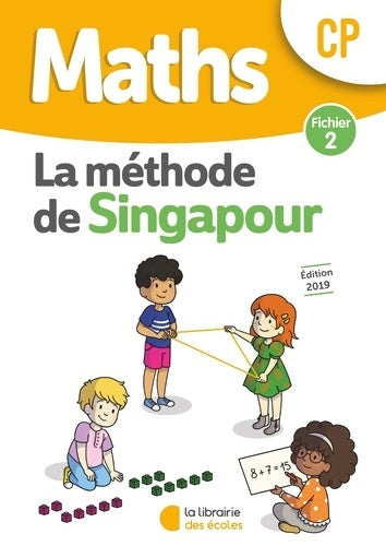 Livrenpoche : Méthode de Singapour CP. Fichier de l'élève 2 - Monica Neagoy - Livre