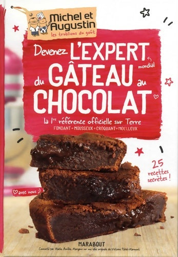 Livrenpoche : Devenez l'expert mondial du gâteau au chocolat - Augustin - Livre