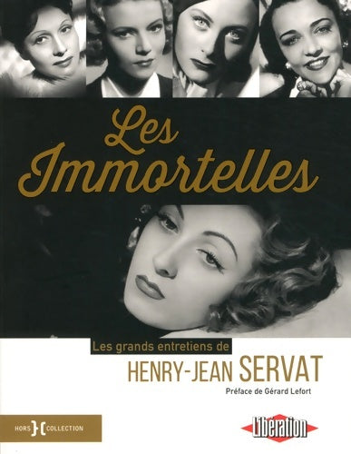 Livrenpoche : Les immortelles - Henry Jean Servat - Livre