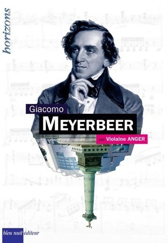 Livrenpoche : Giacomo Meyerbeer - Violaine Anger - Livre