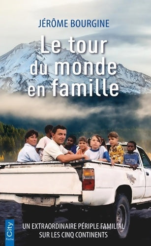 Livrenpoche : Le tour du monde en famille - Jérôme Bourgine - Livre