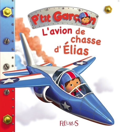 Livrenpoche : L'avion de chasse d'Elias - Emilie Beaumont - Livre