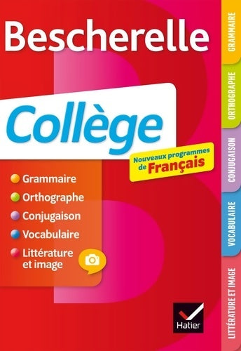Livrenpoche : Bescherelle collège. Grammaire, orthographe, conjugaison, vocabulaire - Marie-Pierre Bortolussi - Livre