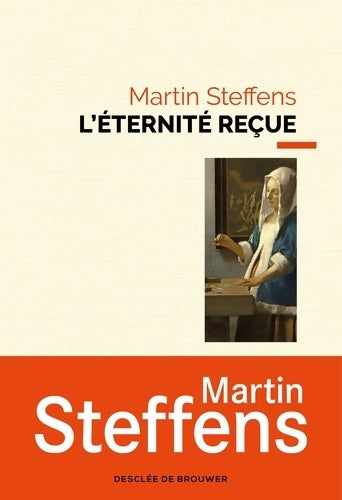 Livrenpoche : L'Éternité reçue. Si vous avez peur de la mort - Martin Steffens - Livre